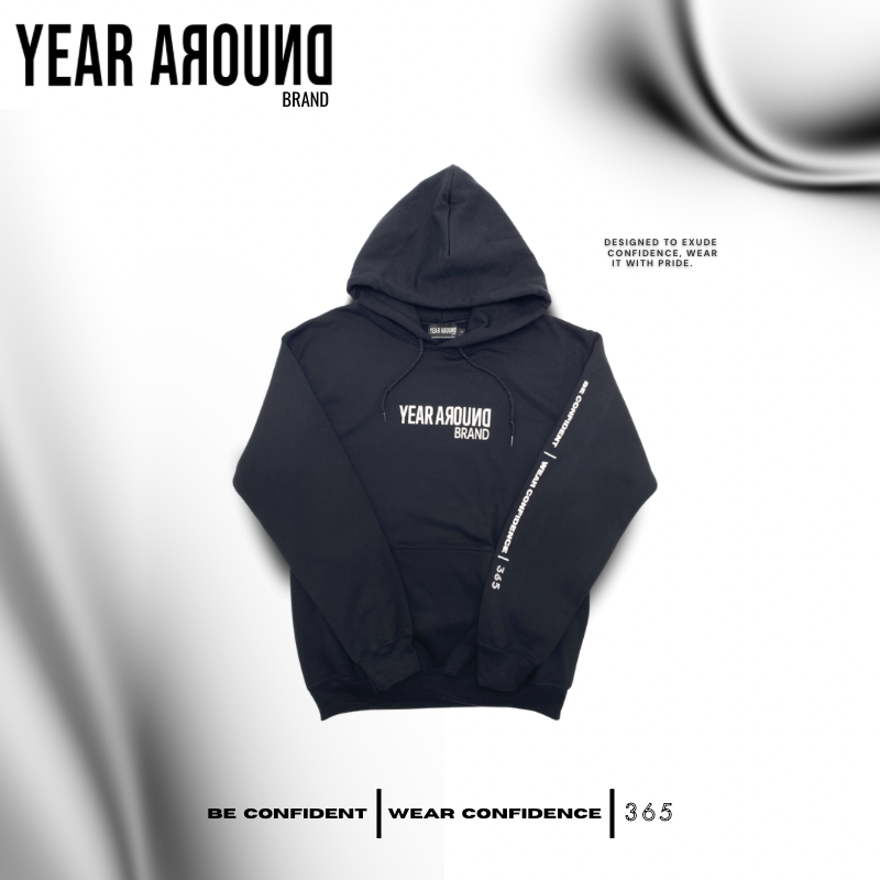 Be Confident | Wear Confidence | 365 Hoodie